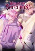Who is the Succubus!